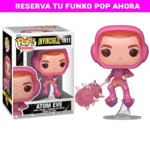 FUNKO POP Atom Eve 1911 reservas
