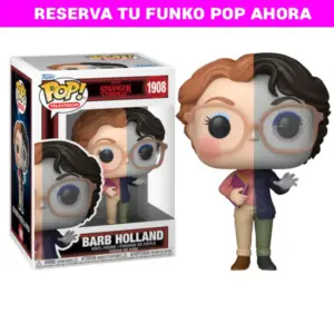 FUNKO POP Barb Holland Dos Colores 1908 reservas