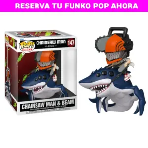 FUNKO POP Chainsaw Man y Beam 147 reservas